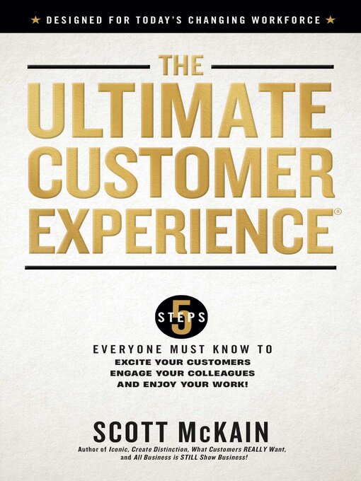 Title details for The Ultimate Customer Experience by Scott McKain - Available